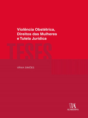 cover image of Violência Obstétrica, Direitos das Mulheres e Tutela Jurídica